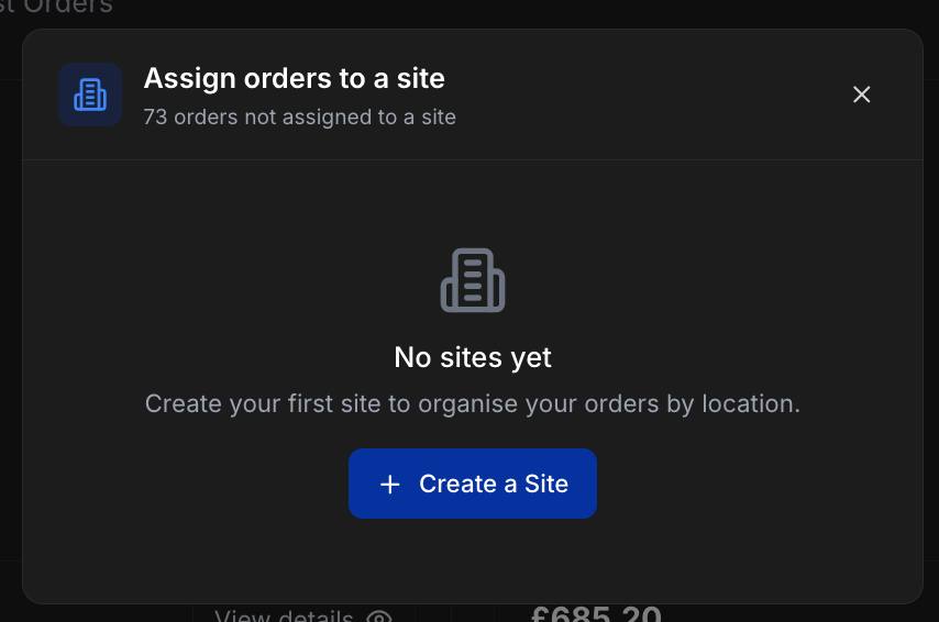 Assign orders to a site